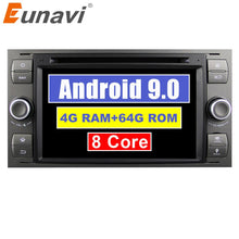 Load image into Gallery viewer, Eunavi 2 Din Android 9 4G 64GB Car Multimedia DVD for FORD S-Max Kuga Fusion Transit Fiesta Focus 2 II gps auto radio player 7&#39;&#39;