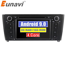 Load image into Gallery viewer, Eunavi 1 din 7&#39;&#39; Quad Core Android 9.0 Car multimedia DVD player GPS Navi Radio For 1 Series BMW E81 E82 2004-2012 OBD2 WIFI RDS