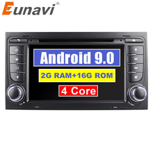 Load image into Gallery viewer, Eunavi 2 Din Android 9.0 Car DVD Radio GPS Navigation for Audi A4 S4 RS4 8E 8F B7 B9 Seat Exeo Auto pc multimedia stereo player
