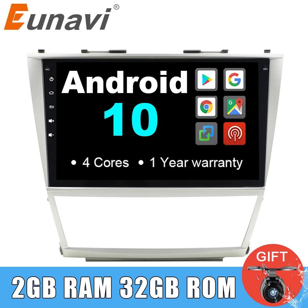 Eunavi 2 Din Android 10 Car Radio Stereo multimedia GPS Navigation for Toyota Camry 2007-2011 2din 10 inch wifi bluetooth NO DVD