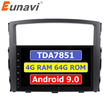 Load image into Gallery viewer, Eunavi 2 Din Android 9 Car Multimedia Radio Player for MITSUBISHI PAJERO V97 2006-2015 9&#39;&#39; GPS Stereo 4G 64GB 8 Cores TDA7851
