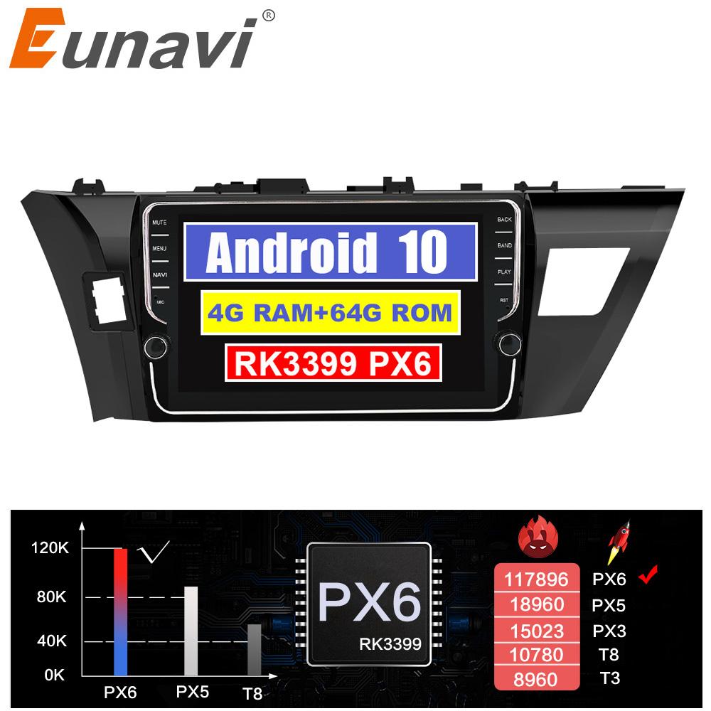 Eunavi 4G+64G Octa 8 core car radio for Toyota Corolla E180 2013-2016 multimedia car gps navigation PX6 WIFI android 10 no dvd