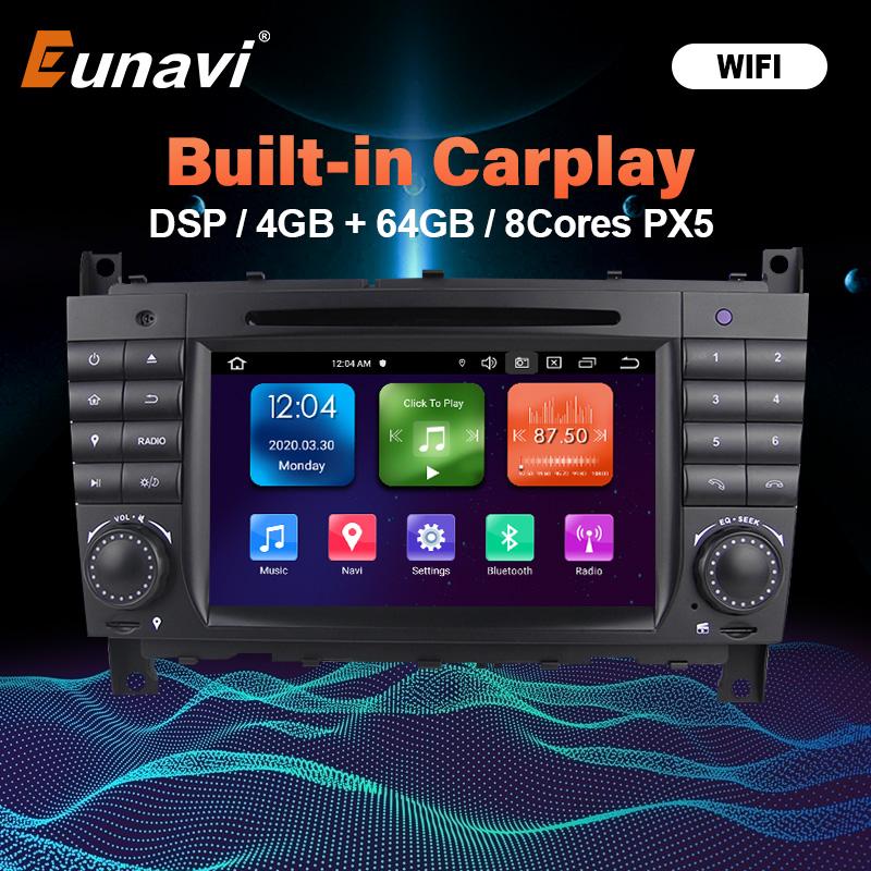 Eunavi 2 DIN Android 10 Car Radio Stereo GPS For Mercedes Benz W203 W209 W219 W169 A160 2004 2005 2006 -2008 Multimedia 2Din DVD