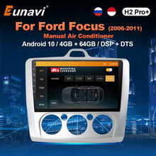 Load image into Gallery viewer, Eunavi 2 Din Android Car Radio Multimedia Player For ford focus 2 3 Mk2 Mk3 2004-2011 hatchback 2din Audio 9&#39;&#39; Headunit DSP GPS