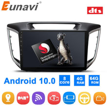 Load image into Gallery viewer, Eunavi DTS HIFI DSP Android 10 Car Radio GPS For Hyundai Creta ix25 Stereo Multimedia Player Autoradio in dash head unit 4G 64GB
