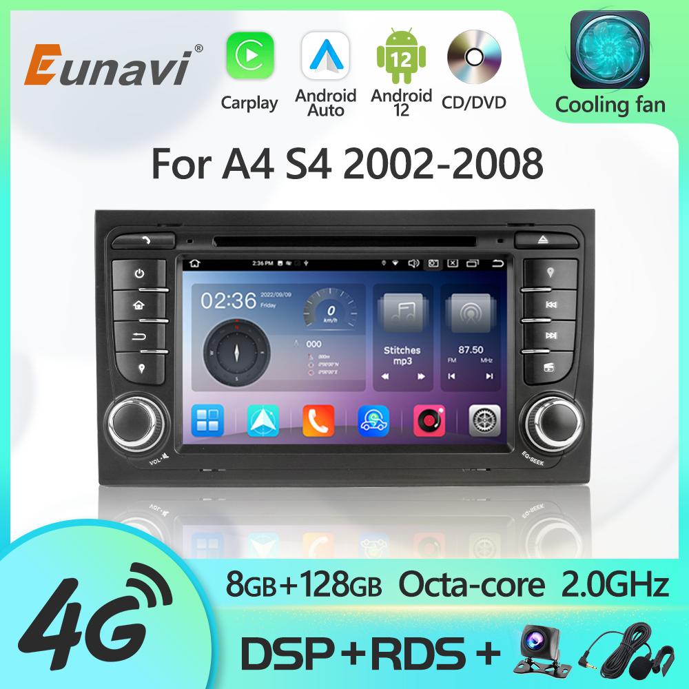 Eunavi Android 12 7862c Car Radio DSP Multimedia Player For A4 S4 B6 B7 RS4 8E 8H 8F B9 Seat Exeo 2002-2008 GPS Navigation 4G